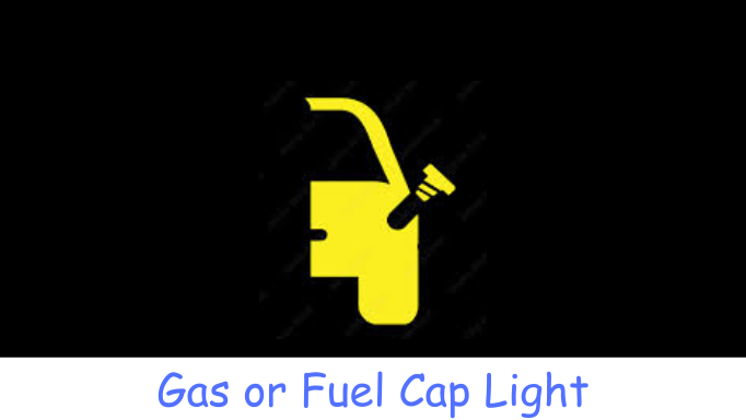 Gas or Fuel Cap Light