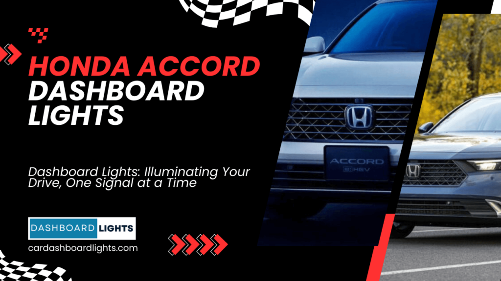 Honda Accord Dashboard Lights