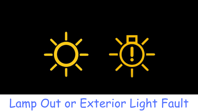 Lamp Out or Exterior Light Fault