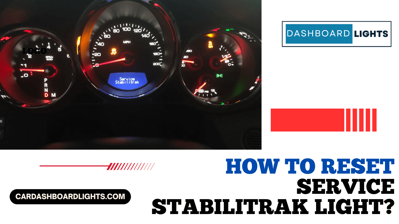 Reset Service Stabilitrak Light