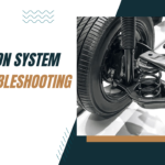 SUSPENSION SYSTEM AND ITS TROUBLESHOOTING